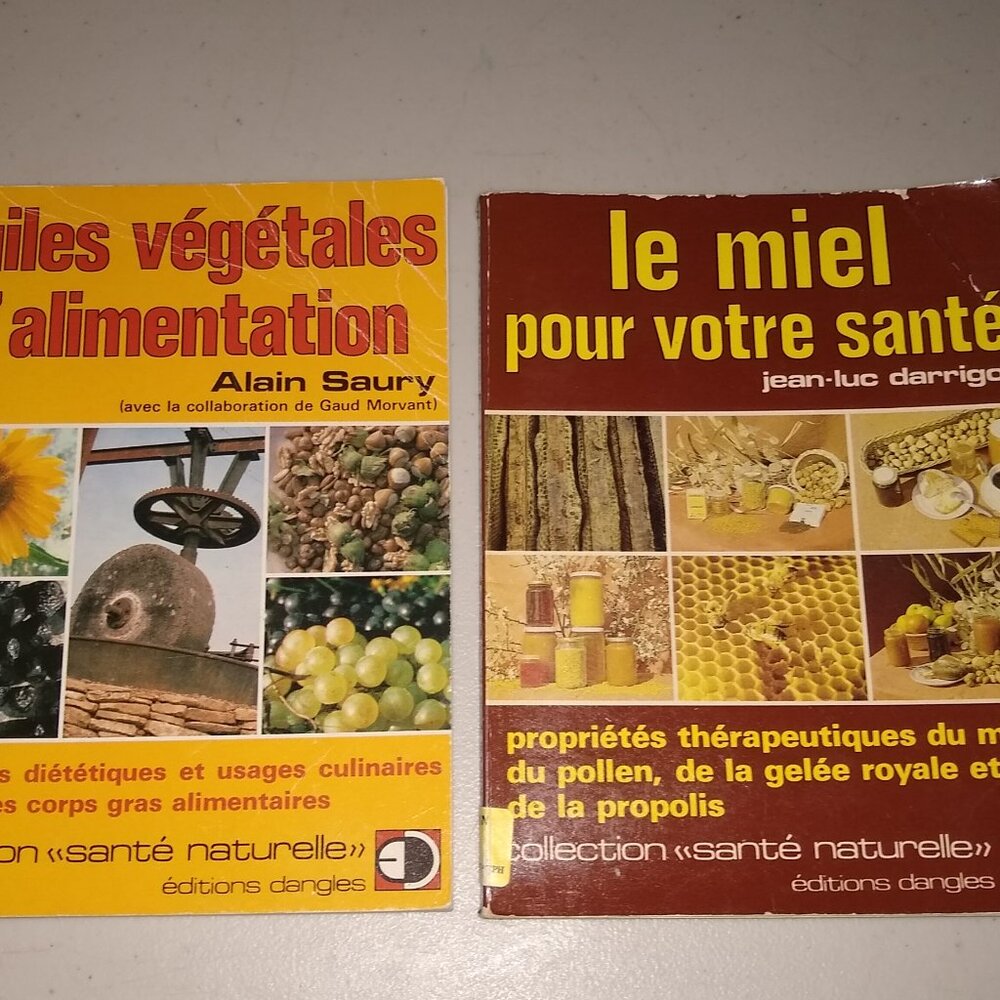 Le miel pour votre sante by Jean-Luc Darrigol + Huiles vegetales d'alimentation